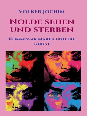 cover image of Nolde sehen und sterben